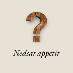 Nedsat appetit
