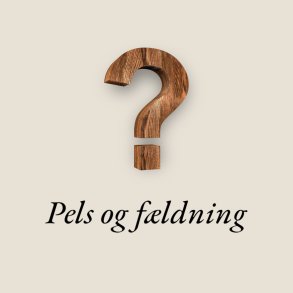 Pels og fældning